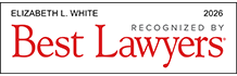Elizabeth L. White | Recognized by Best Lawyers | 2026